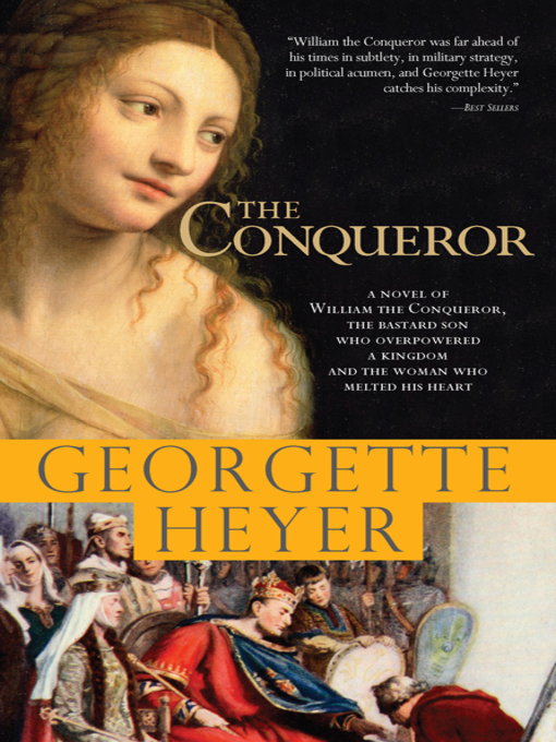 Title details for The Conqueror by Georgette Heyer - Available